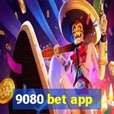 9080 bet app